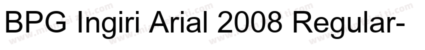BPG Ingiri Arial 2008 Regular字体转换
